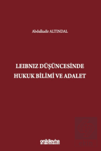 Leibniz Düşüncesinde Hukuk Bilimi ve Adalet