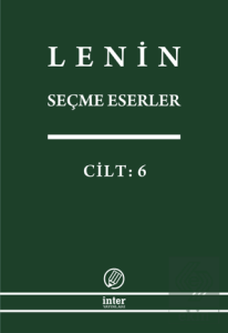 Lenin Seçme Eserler Cilt: 6