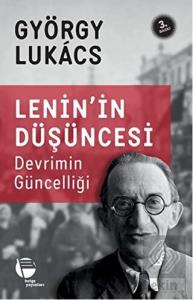 Lenin'in Düşüncesi Devrimin Güncelliği
