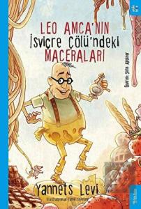 Leo Amca'nın İsviçre Çölü'ndeki Maceraları