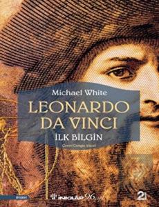 Leonardo Da Vinci - İlk Bilgin