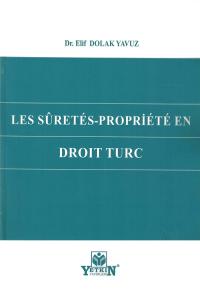 Les sûretés-propriété en droit turc
