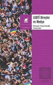 LGBTİ Bireyler ve Medya