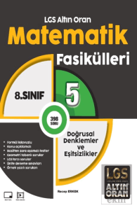 LGS Altın Oran Matematik Fasikülleri 5 Doğrusal Denklemler ve Eşitsizlikler