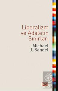 Liberalizm ve Adaletin Sınırları