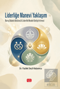 Liderliğe Manevi Yaklaşım