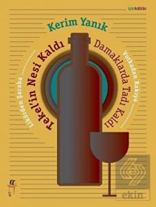 Likörden Şaraba Votkadan Rakıya Tekel'in Nesi Kald