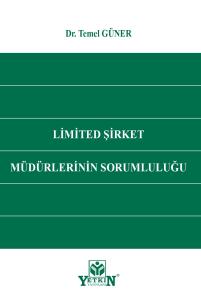 Limited Şirket Müdürlerinin Sorumluluğu