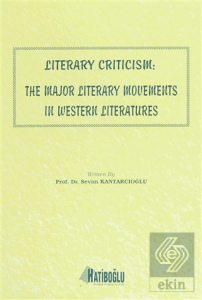 Literary Criticism: The Major Literary Movements in Western Literatures