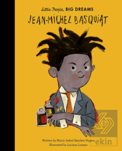 Little People, Big Dreams: Jean-Michel Basquiat