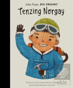 Little People, Big Dreams: Tenzing Norgay
