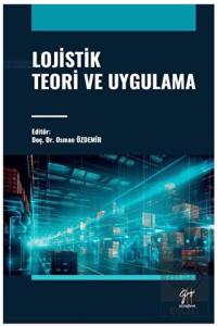 Lojistik Teori ve Uygulama