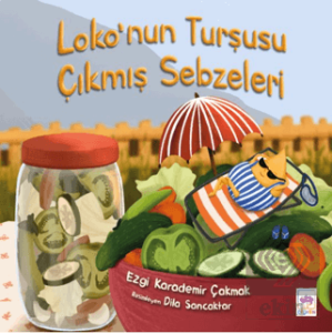 Lokonun Turşusu Çıkmış Sebzeleri