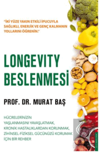 Longevity Beslenmesi