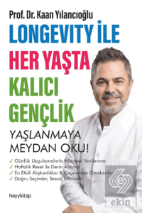 Longevity ile Her Yaşta Kalıcı Gençlik