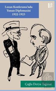 Lozan Konferansı'nda Yunan Diplomasisi 1922-1923