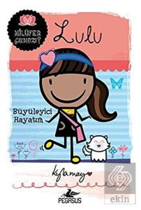 Lulu: Büyüleyici Hayatım