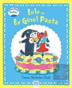 Lulu ve En Güzel Pasta