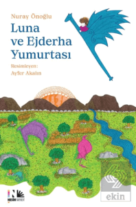 Luna ve Ejderha Yumurtası