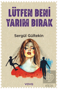 Lütfen Beni Yarım Bırak
