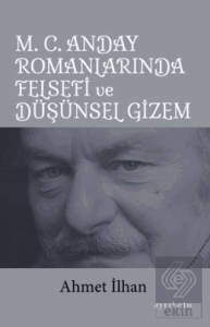M. C. Anday Romanlarında Felsefi ve Düşünsel Gizem