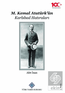 M. Kemal Atatürkün Karlsbad Hatıraları