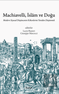 Machiavelli, İslam ve Doğu