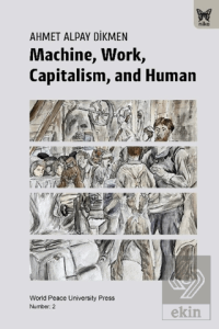 Machine, Work, Capitalism and Human