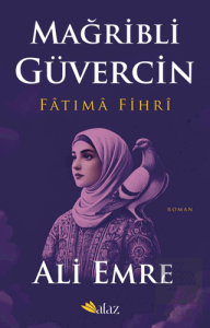 Mağribli Güvercin – Fatıma Fihri