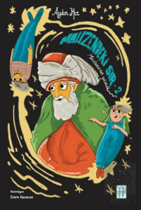 Mahzendeki Sır 2 - Mevlananın Yolunda