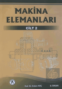 Makina Elemanları 2. Cilt
