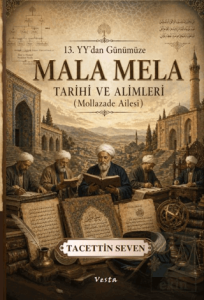 Mala Mela Tarihi ve Âlimleri