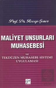 Maliyet Unsurları Muhasebesi ve Tekdüzen Muhasebe 