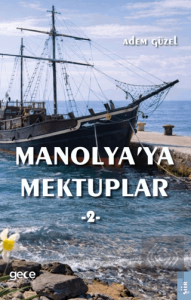 Manolyaya Mektuplar 2