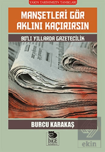 Manşetleri Gör Aklını Kaçırırsın