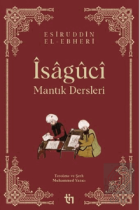 Mantık Dersleri - Îsâgûcî