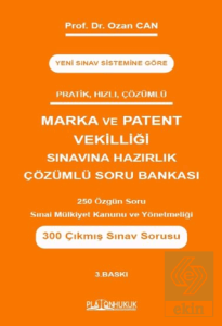 Marka ve Patent Vekilliği Sınavına Hazırlık Çözümlü Soru Bankası