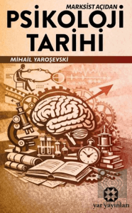 Marksist Açıdan Psikoloji Tarihi