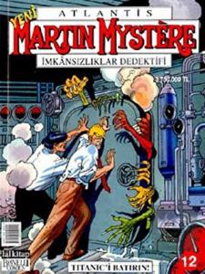 Martin Mystere İmkansızlıklar Dedektifi Titanic'i 