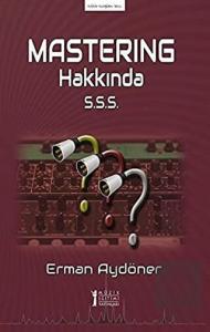 Mastering Hakkında S.S.S.