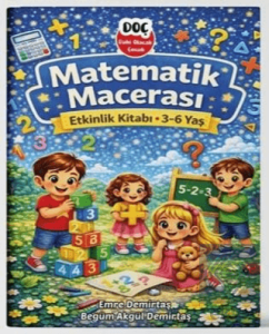 Matematik Macerası Etkinlik Kitabı 3-6 Yaş