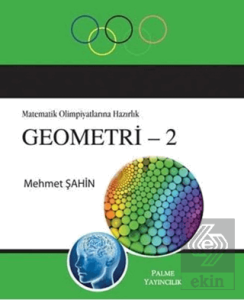 Matematik Olimpiyatlarına Hazırlık Geometri - 2