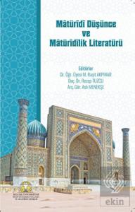 Matüridi Düşünce ve Matüridilik Literatürü