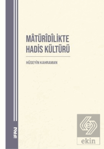 Matüridilikte Hadis Kültürü