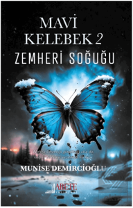 Mavi Kelebek 2 - Zemheri Soğuğu