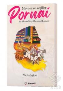 Maviler ve Yeşiller - Pornai