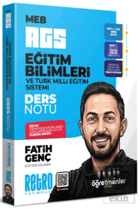 MEB-AGS Eğitim Bilimleri ve Türk Milli Eğitim Sistemi Ders Notu
