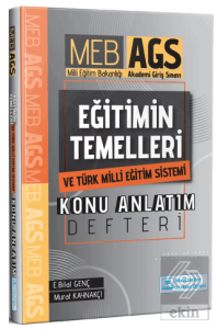 MEB-AGS Eğitimin Temelleri ve Türk Milli Eğitim Sistemi Konu Anlatım Defteri