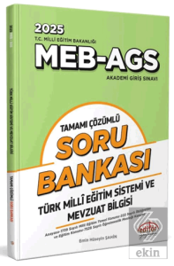 MEB - AGS Türk Mili Eğitim Sistemi ve Mevzuat Bilgisi Tamamı Çözümlü Soru Bankası