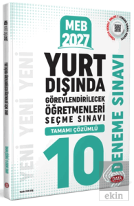 MEB Yurt Dışında Görevlendirilecek Öğretmenleri Seçme Sınavı Tamamı Çözümlü 10 Deneme Sınavı